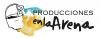 Producciones en la Arena